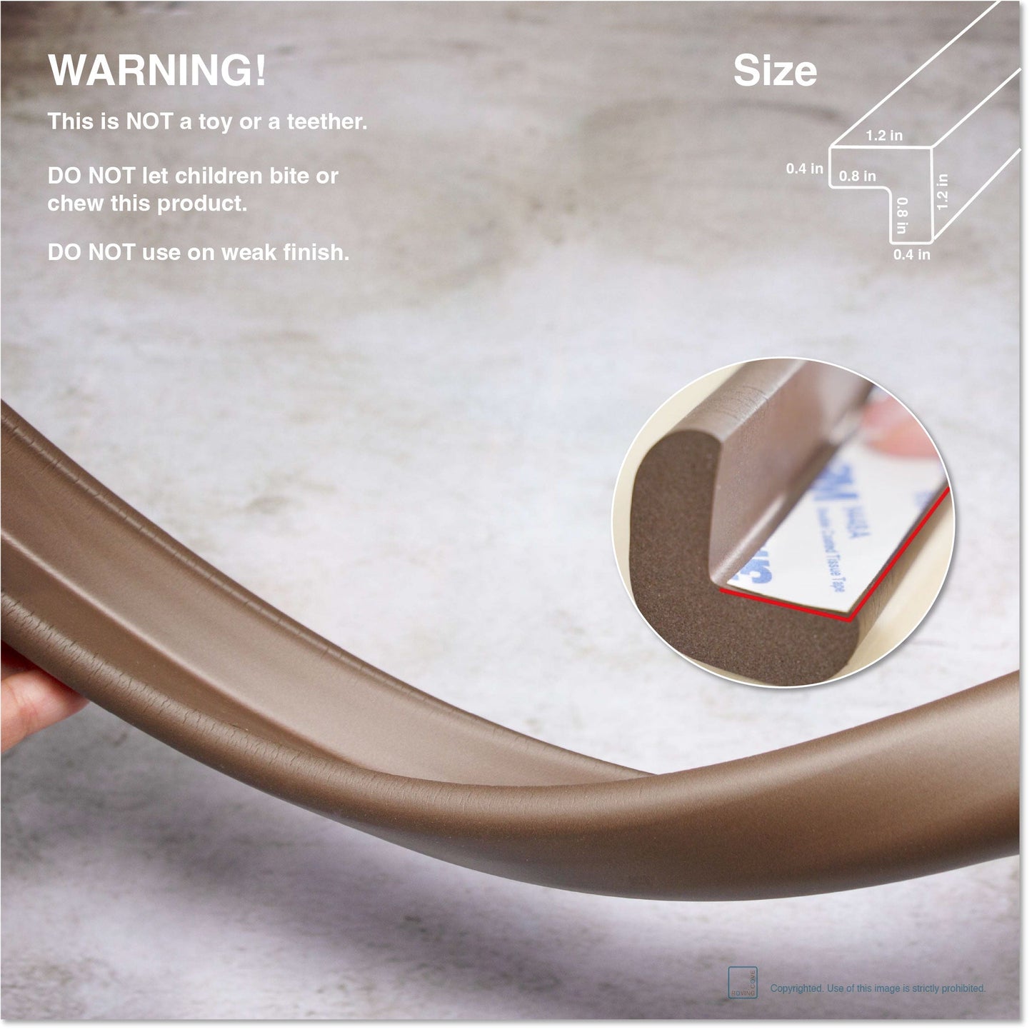 Roving Cove Edge and Corner Protector for Baby Proofing. Soft NBR Rubber Foam. Furniture and Fireplace Safety Corner Edge Bumper Guard, 3M Adhesive. Protect you and your loved ones from dangerous sharp edge and corners of fireplace, hearths, tables, desks, shelves, bed frames, and other furniture in your home.